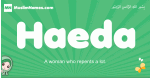 Haeda arabic girl name and meaning, quranic girls name Haeda