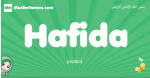 Hafida arabic girl name and meaning, quranic girls name Hafida
