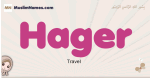Hager muslim girls name and meaning, islamic girls name Hager