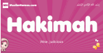 Hakimah arabic girls name and meaning, muslim girl name Hakimah