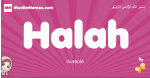 Halah arabic girls name and meaning, muslim girl name Halah