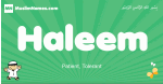 Haleem arabic boys name and meaning, quranic boys name Haleem