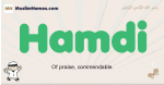 Hamdi muslim boys name and meaning, islamic boys name Hamdi