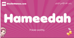Hameedah arabic girls name and meaning, muslim girl name Hameedah