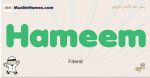Hameem muslim boys name and meaning, islamic boys name Hameem