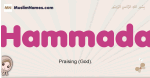 Hammada muslim girls name and meaning, islamic girls name Hammada