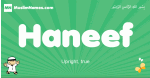 Haneef arabic boys name and meaning, quranic boys name Haneef