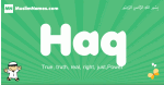 Haq arabic boys name and meaning, quranic boys name Haq