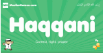 Haqqani arabic boys name and meaning, quranic boys name Haqqani