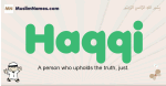 Haqqi muslim boys name and meaning, islamic boys name Haqqi
