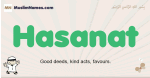 Hasanat muslim boys name and meaning, islamic boys name Hasanat