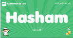 Hasham arabic boys name and meaning, quranic boys name Hasham