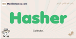 Hasher muslim boys name and meaning, islamic boys name Hasher