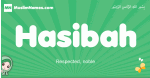 Hasibah arabic girl name and meaning, quranic girls name Hasibah