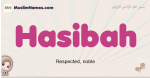 Hasibah muslim girls name and meaning, islamic girls name Hasibah
