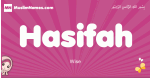 Hasifah arabic girls name and meaning, muslim girl name Hasifah
