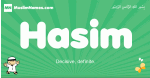 Hasim arabic boys name and meaning, quranic boys name Hasim