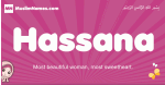 Hassana arabic girls name and meaning, muslim girl name Hassana