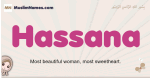 Hassana muslim girls name and meaning, islamic girls name Hassana