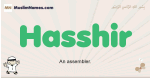Hasshir muslim boys name and meaning, islamic boys name Hasshir