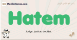 Hatem muslim boys name and meaning, islamic boys name Hatem