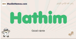 Hathim muslim boys name and meaning, islamic boys name Hathim