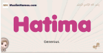 Hatima muslim girls name and meaning, islamic girls name Hatima