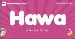 Hawa arabic girls name and meaning, muslim girl name Hawa