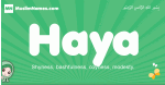 Haya arabic girl name and meaning, quranic girls name Haya