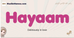 Hayaam muslim girls name and meaning, islamic girls name Hayaam