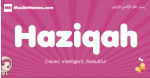 Haziqah arabic girls name and meaning, muslim girl name Haziqah