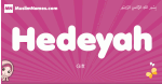 Hedeyah arabic girls name and meaning, muslim girl name Hedeyah