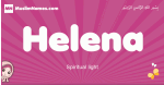 Helena arabic girls name and meaning, muslim girl name Helena