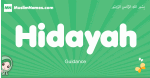 Hidayah arabic girl name and meaning, quranic girls name Hidayah