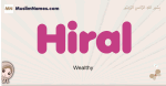 Hiral muslim girls name and meaning, islamic girls name Hiral