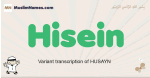 Hisein muslim boys name and meaning, islamic boys name Hisein
