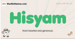 Hisyam muslim boys name and meaning, islamic boys name Hisyam