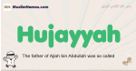 Hujayyah muslim boys name and meaning, islamic boys name Hujayyah