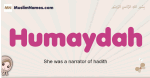 Humaydah muslim girls name and meaning, islamic girls name Humaydah