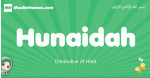 Hunaidah arabic girl name and meaning, quranic girls name Hunaidah