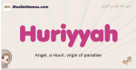 Huriyyah muslim girls name and meaning, islamic girls name Huriyyah