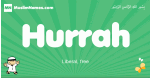 Hurrah arabic boys name and meaning, quranic boys name Hurrah