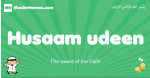 Husaam-udeen arabic boys name and meaning, quranic boys name Husaam-udeen