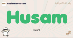 Husam muslim boys name and meaning, islamic boys name Husam