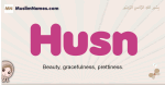 Husn muslim girls name and meaning, islamic girls name Husn