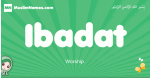 Ibadat arabic girl name and meaning, quranic girls name Ibadat
