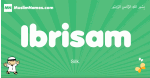 Ibrisam arabic boys name and meaning, quranic boys name Ibrisam