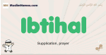 Ibtihal muslim boys name and meaning, islamic boys name Ibtihal