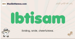 Ibtisam muslim boys name and meaning, islamic boys name Ibtisam