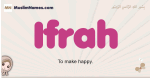Ifrah muslim girls name and meaning, islamic girls name Ifrah
